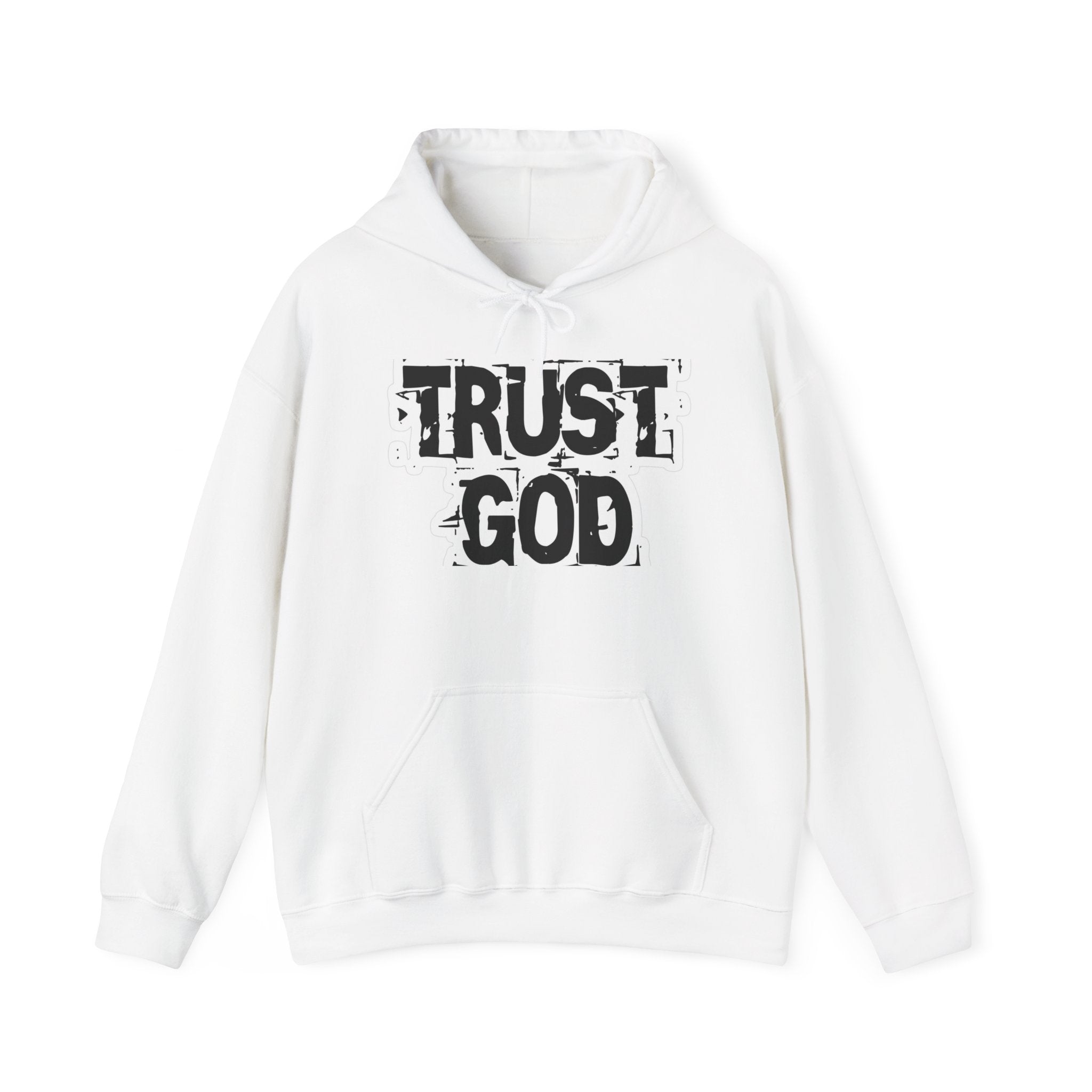 Trust God Hooded Sweatshirt