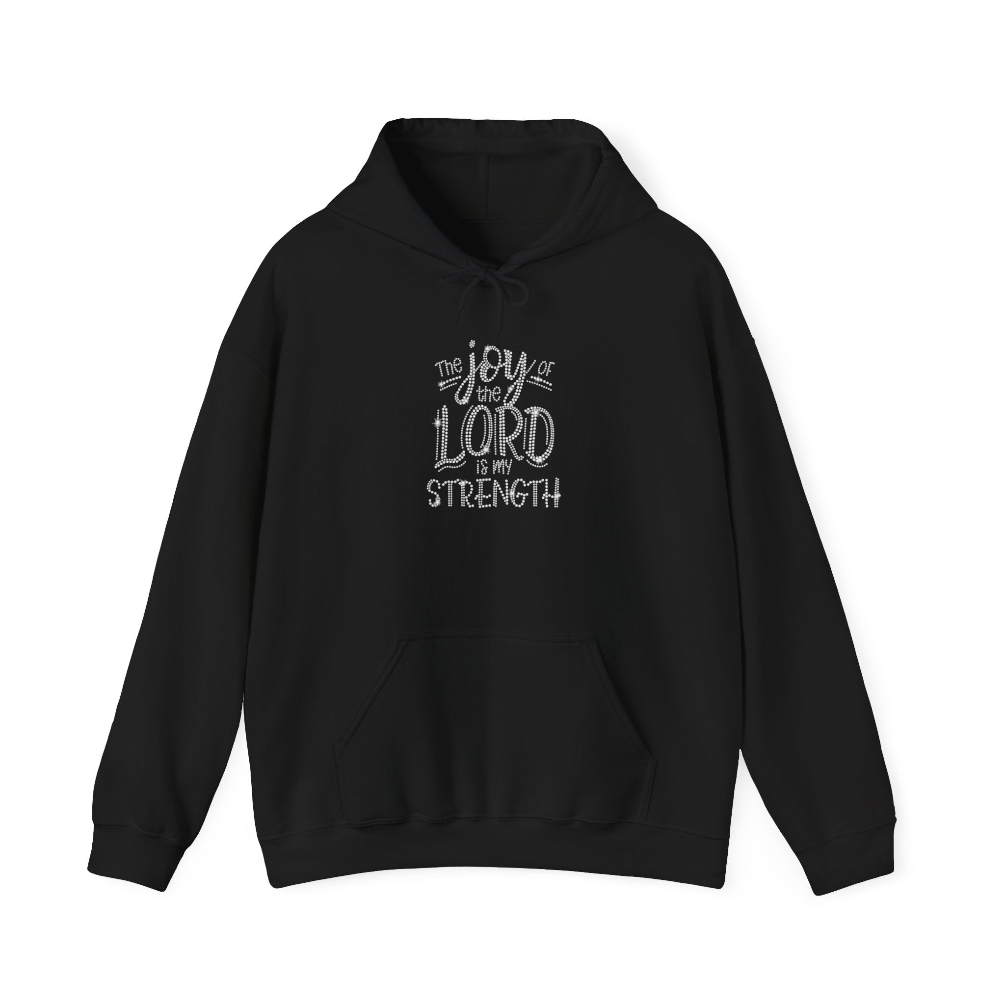 The Joy Of The Lord Is My Strength Hooded Sweatshirt