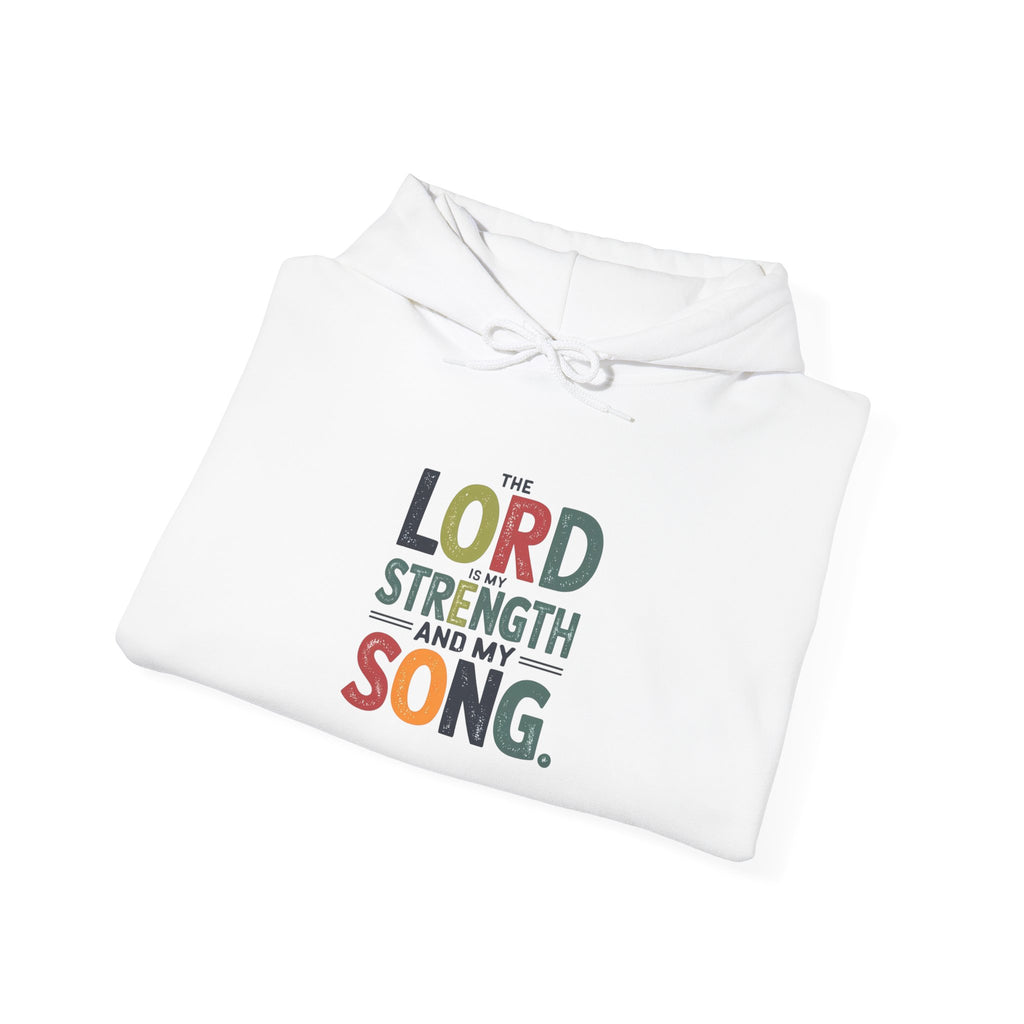 The Lord Is My Strength And Song Hooded Sweatshirt